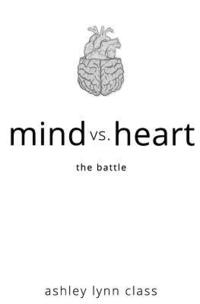 bokomslag mind vs. heart: the battle