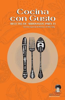 Cocina con gusto: Recetas de arroyanos para ti 1