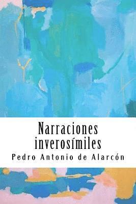 Narraciones inverosímiles 1