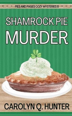 Shamrock Pie Murder 1