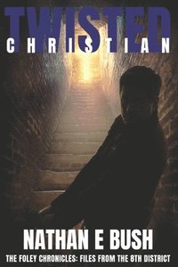 bokomslag Twisted Christian
