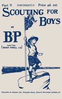 bokomslag Scouting For Boys: Part V of the Original 1908 Edition