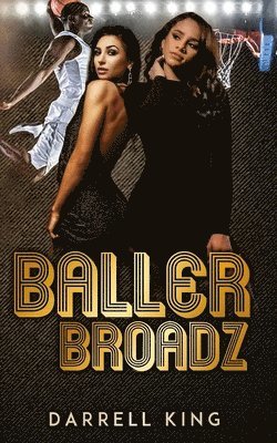 Baller Broadz 1
