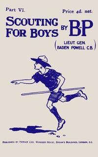 bokomslag Scouting For Boys: Part VI of the Original 1908 Edition