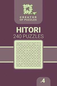 bokomslag Creator of puzzles - Hitori 240 (Volume 4)