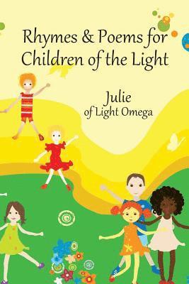 Rhymes and Poems for Children of the Light 1