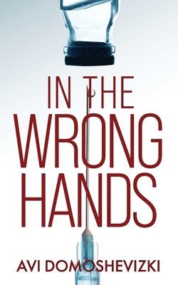 In The Wrong Hands 1