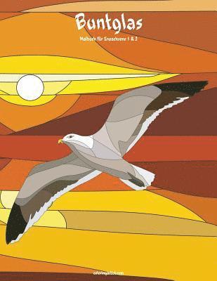 bokomslag Buntglas-Malbuch für Erwachsene 1 & 2