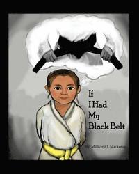 bokomslag If I Had My Black Belt