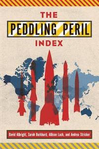 bokomslag Peddling Peril Index: The First Ranking of Strategic Export Controls