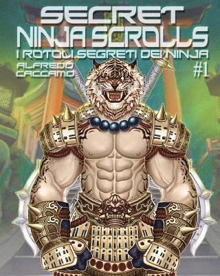 Secret Ninja Scrolls: I Rotoli Segreti dei Ninja #1 - COVER B 2018 1