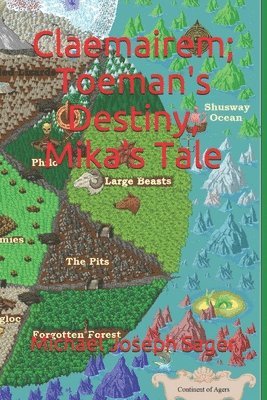 Claemairem; Toeman's Destiny, Mika's Tale 1