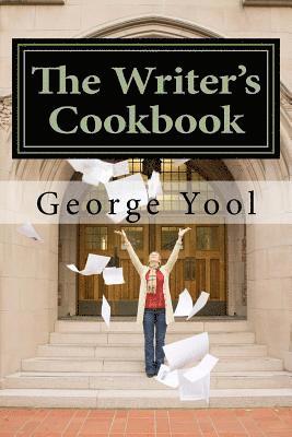 George Richard Yool - The Writer's Cookbook, Häftad