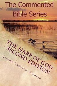 bokomslag The Harp Of God - Second Edition: The Commented Bible Series