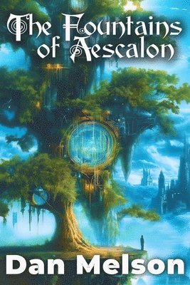 The Fountains of Aescalon 1