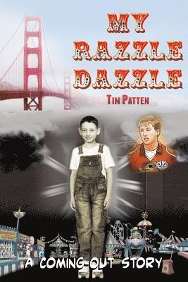 My Razzle Dazzle: A Coming-Out Story 1