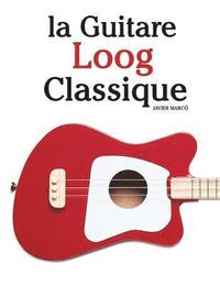 bokomslag La Guitare Loog Classique: Pi