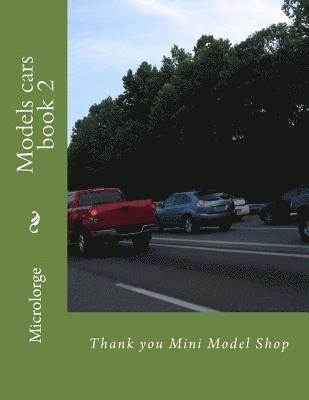 bokomslag Models cars book 2: Thank you Mini Model Shop