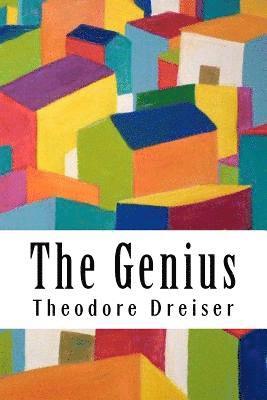 Theodore Dreiser - The Genius, Häftad