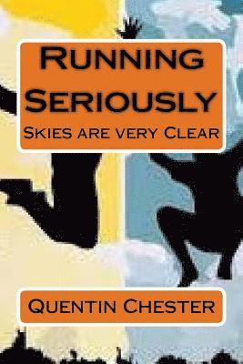 Running Seriously: Skies are very Clear 1