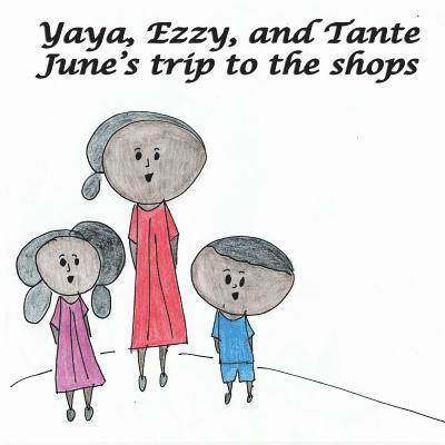 Yaya, Ezzy and Tante June's trip to the shops 1