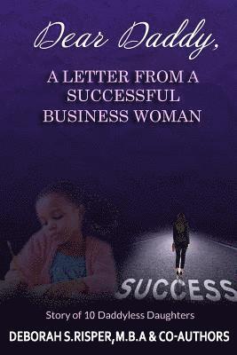 Sonia Kennedy, Eddra Muhammad - Dear Daddy, A Letter From A Successful Business Woman, Häftad. Tillgänglighet: Lägg i varukorg