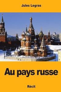 bokomslag Au pays russe