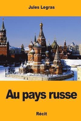 Au pays russe 1