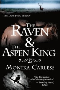 bokomslag The Raven and the Aspen King