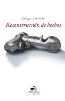 Diego Creimer - Reconstruccion de hechos, Häftad