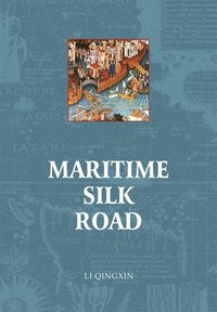 bokomslag Maritime Silk Road