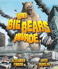 bokomslag When Big Bears Invade