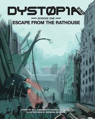 Dystopia 2153: Escape from the Rathouse 1