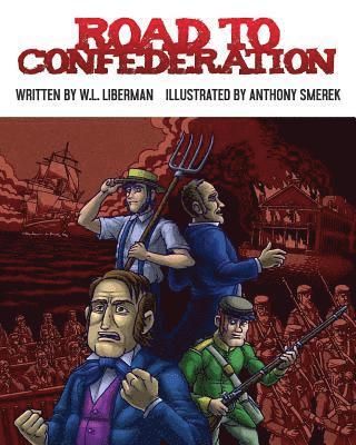 Road to Confederation 1