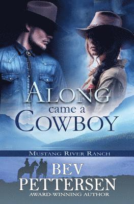 Along Came A Cowboy 1