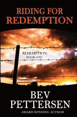 Bev Pettersen - Riding For Redemption, Häftad