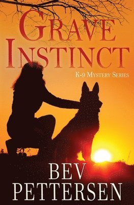 Bev Pettersen - Grave Instinct, Häftad