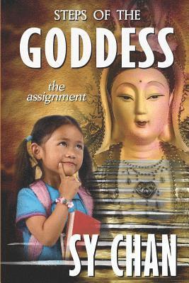 Steps of the Goddess: The Assignment
