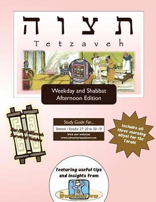 Bar/Bat Mitzvah Survival Guides: Tetzaveh (Weekdays & Shabbat pm) 1