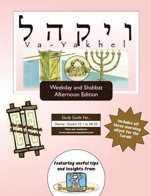 bokomslag Bar/Bat Mitzvah Survival Guides: Va-Yakhel (Weekdays & Shabbat pm)