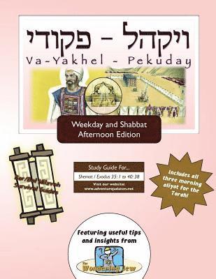 bokomslag Bar/Bat Mitzvah Survival Guides: Va-Yakhel-Pekuday (Weekdays & Shabbat pm)