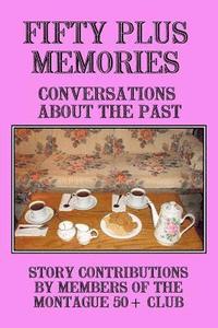 bokomslag Fifty Plus Memories