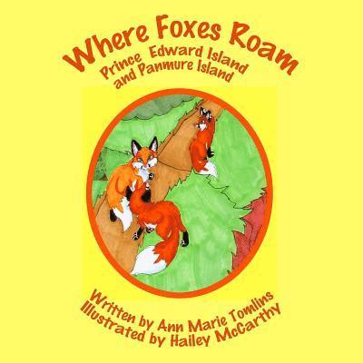 Where Foxes Roam 2nd ed: Prince Edward Island and Panmure Island 1