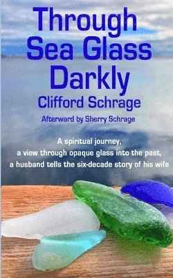 bokomslag Through Sea Glass Darkly 2nd ed