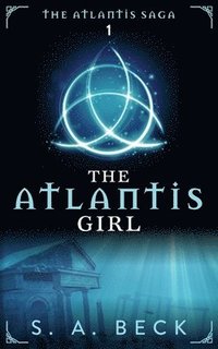 bokomslag The Atlantis Girl