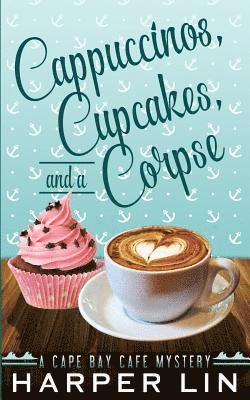 bokomslag Cappuccinos, Cupcakes, and a Corpse