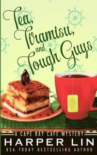 bokomslag Tea, Tiramisu, and Tough Guys