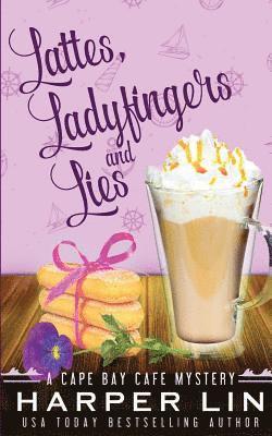 bokomslag Lattes, Ladyfingers, and Lies