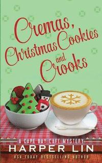 bokomslag Cremas, Christmas Cookies, and Crooks