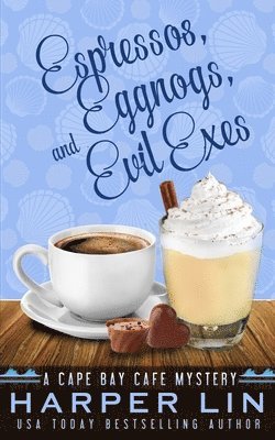 bokomslag Espressos, Eggnogs, and Evil Exes